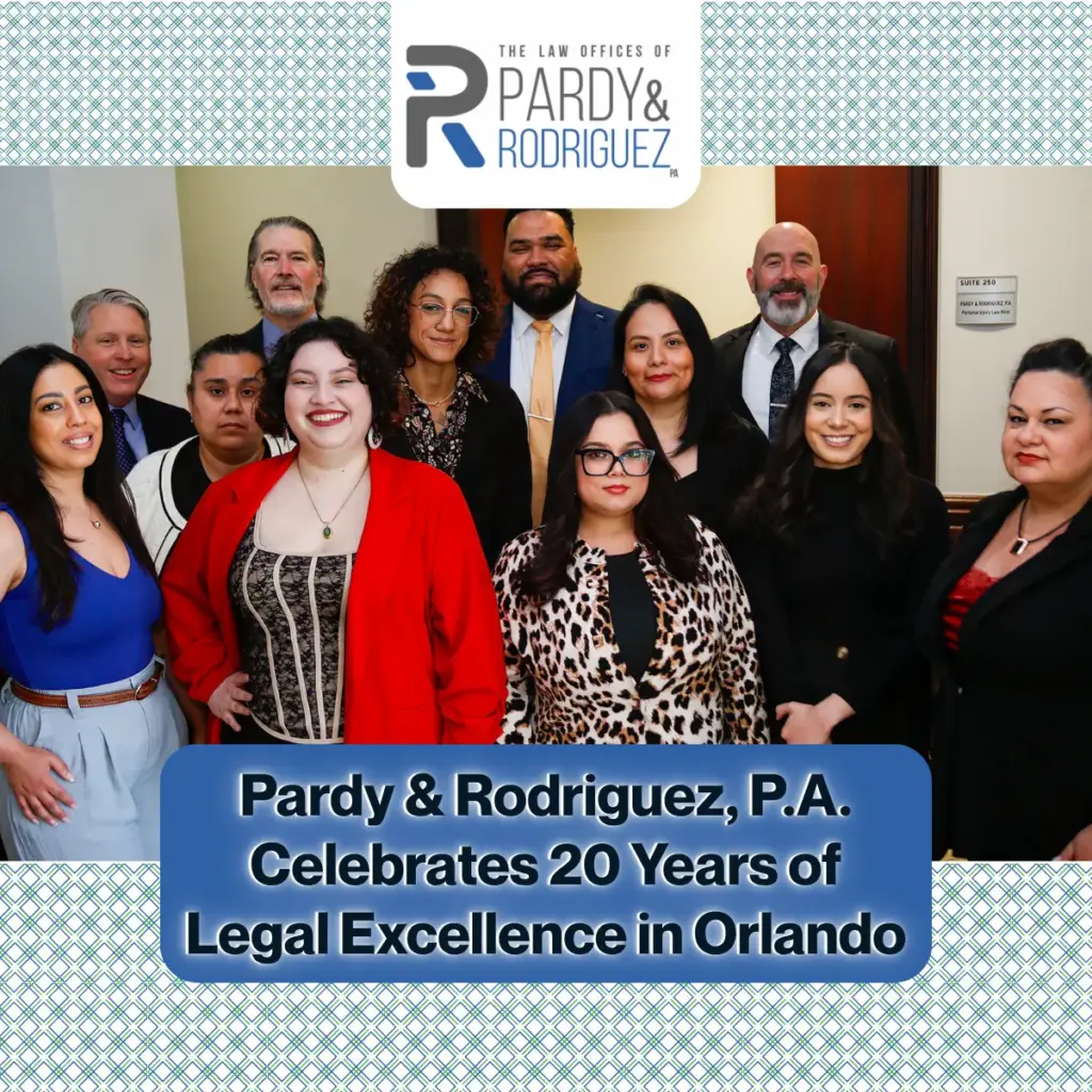 pardy & rodriguez, p.a. celebrates 20 years of legal excellence in orlando